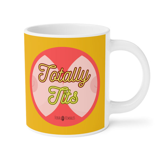 Totally Tits Coffee Mug